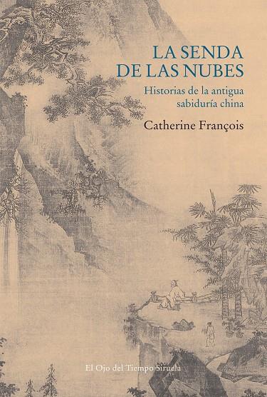 SENDA DE LAS NUBES, LA | 9788418436628 | FRANCOIS, CATHERINE