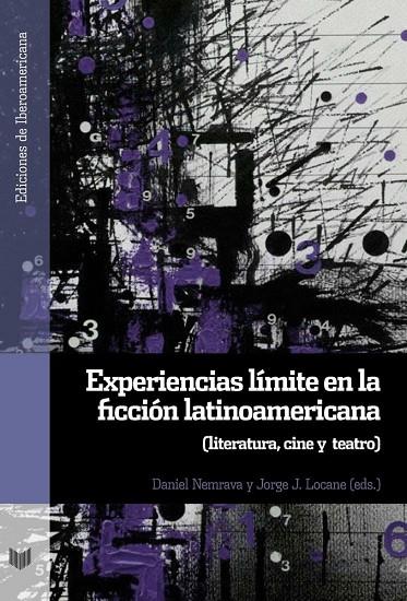 EXPERIENCIAS LÍMITE EN LA FICCIÓN LATINOAMERICANA | 9788491920373