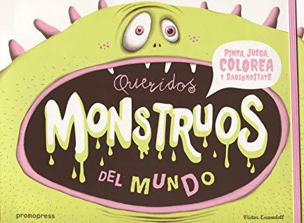 QUERIDOS MONSTRUOS DEL MUNDO | 9788415967804 | ESCANDELL, VICTOR