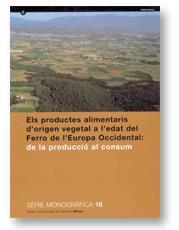 PRODUCTES ALIMENTARIS D'ORIGEN VEGETAL A L'EDAT DEL FERRO DE L'EUROPA OCCIDENTAL | 9788439351535
