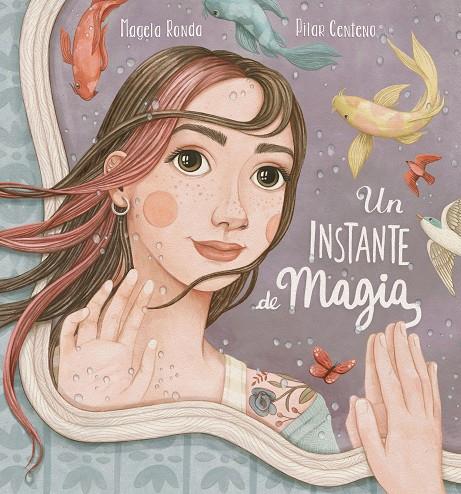 INSTANTE DE MAGIA, UN | 9788448859879 | RONDA, MAGELA / CENTENO, PILAR