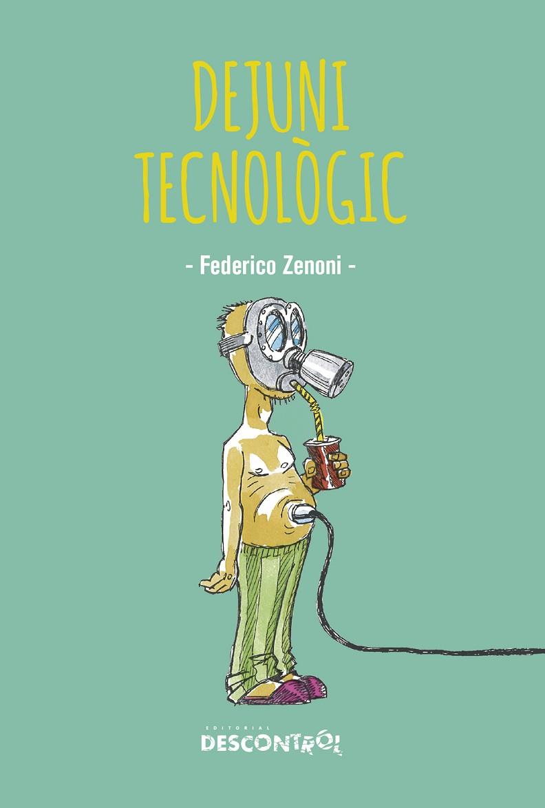DEJUNI TECNOLÒLGIC | 9788418283352 | ZENENI, FEDERICO