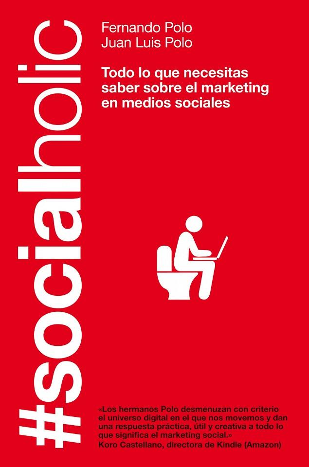 SOCIALHOLIC | 9788498751918 | POLO HERNANZ, FERNANDO / POLO HERNANZ, JUAN LUIS