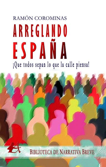 ARREGLANDO ESPAÑA | 9788418958106 | COROMINAS, RAMÓN