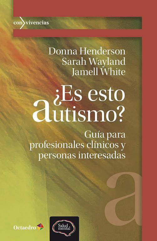 ES ESTO AUTISMO? | 9788410282780 | HENDERSON, DONNA / WAYLAND, SARAH / WHITE, JAMELL