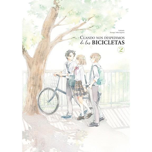 CUANDO NOS DESPEDIMOS DE LAS BICICLETAS 02 | 9788419986634 | SAKURAGAWA, SANAGI