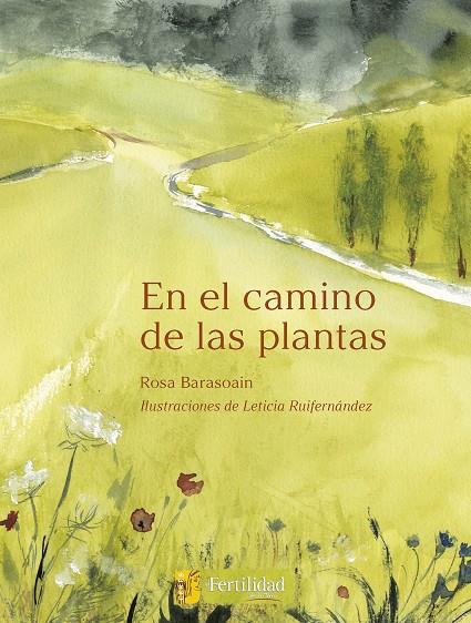 EN EL CAMINO DE LAS PLANTAS | 9788412183078 | BARASOAIN, ROSA