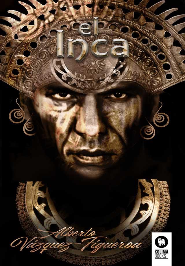 INCA, EL | 9788419495235 | VÁZQUEZ-FIGUEROA, ALBERTO