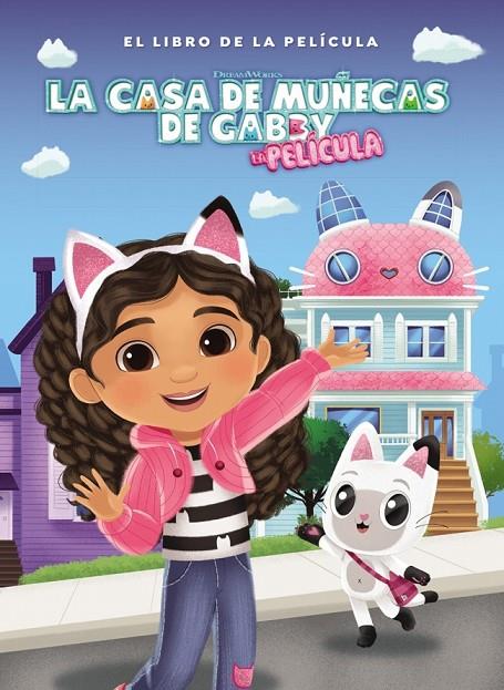 LIBRO DE LA PELÍCULA, EL (LA CASA DE MUÑECAS DE GABBY) | 9788448871772 | LA CASA DE MUÑECAS DE GABBY