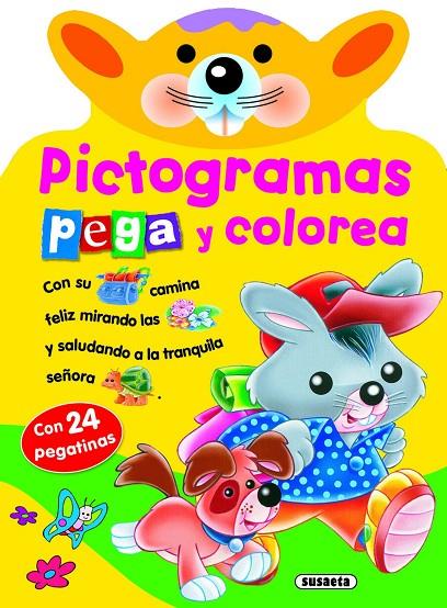 PICTOGRAMAS - PEGA Y COLOREA CONEJITO | 9788467784053 | EDICIONES, SUSAETA