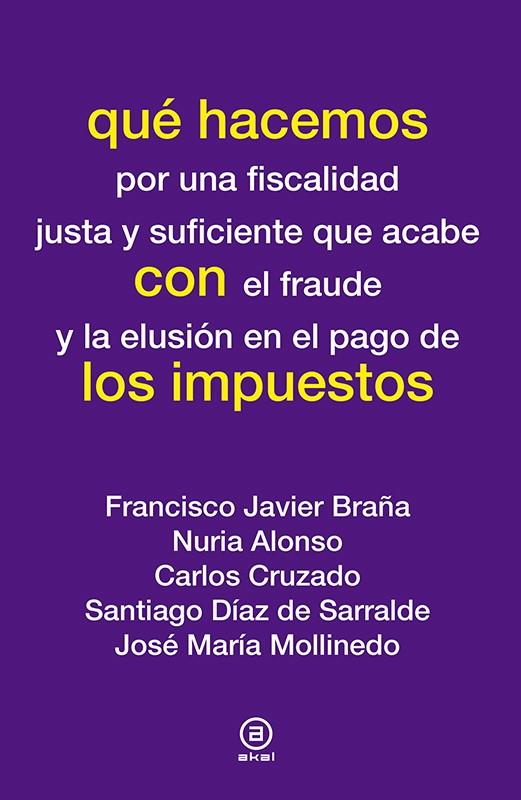 QUE HACEMOS CON LOS IMPUESTOS | 9788446039594 | VARIOS AUTORES