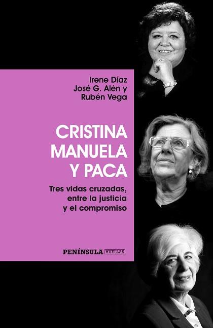 CRISTINA, MANUELA Y PACA | 9788499425603 | ALÉN, JOSÉ G. / DÍAZ, IRENE / VEGA, RUBÉN