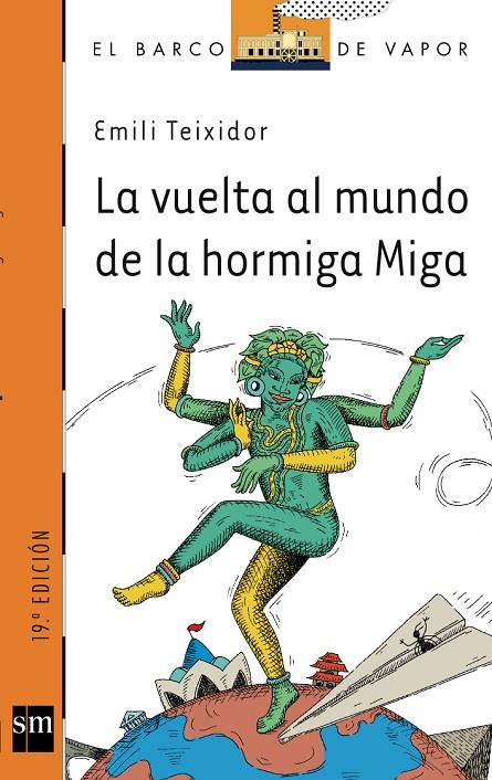 VUELTA AL MUNDO DE LA HORMIGA MIGA, LA | 9788434888715 | TEIXIDOR, EMILI