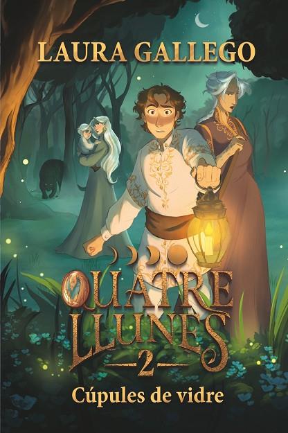 QUATRE LLUNES 02. CÚPULES DE VIDRE | 9788466159821 | GALLEGO, LAURA