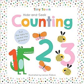 TINY TOWN. HIDE AND SEEK. COUNTING | 9781787003668 | GEORGE, JOSHUA