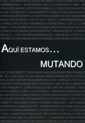 AQUÍ ESTAMOS... MUTANDO (ESPAÑOL) | 9788497493307