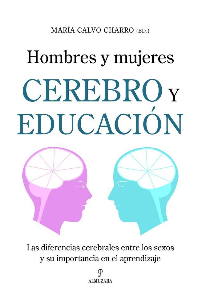 CEREBRO Y EDUCACION. HOMBRES Y MUJERES | 9788496968899 | CALVO CHARRO, MARIA