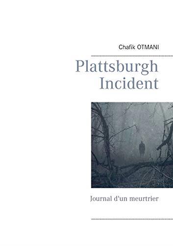 PLATTSBURGH INCIDENT | 9782322211807 | OTMANI, CHAFIK