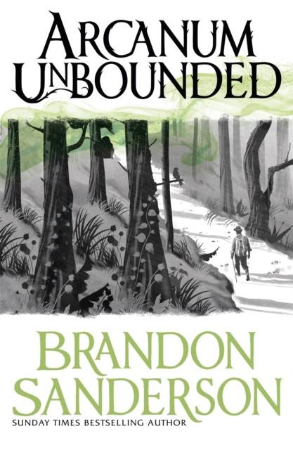 ARCANUM UNBOUNDED | 9781473218055 | SANDERSON, BRANDON