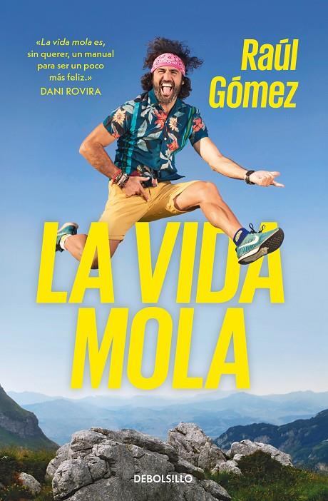 VIDA MOLA, LA | 9788466353656 | GÓMEZ, RAÚL (MARATON MAN)