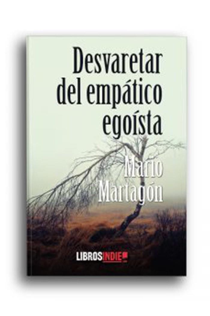 DESVARETAR DEL EMPÁTICO EGOÍSTA | 9788418298868 | MARTAGÓN, MARIO