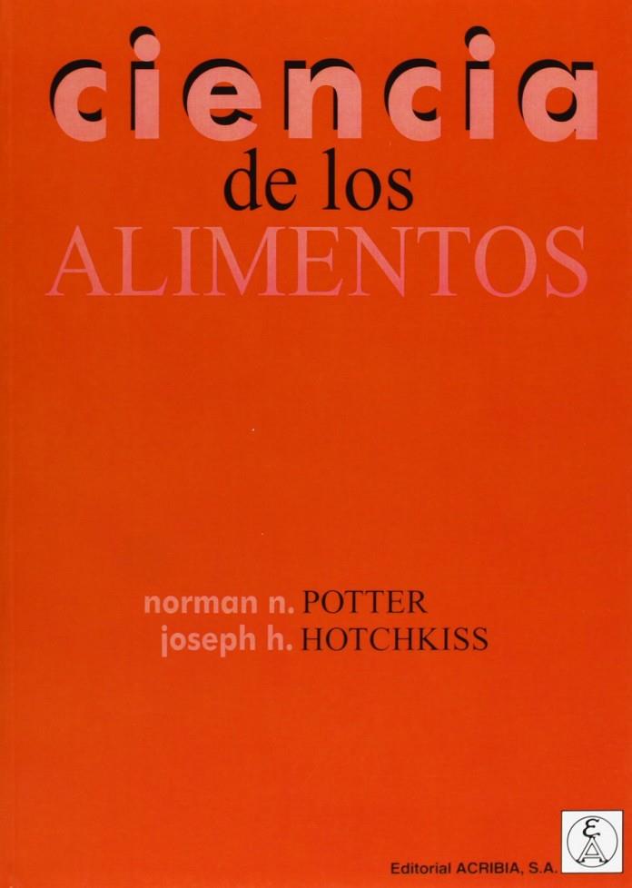 CIENCIA DE LOS ALIMENTOS | 9788420008912 | POTTER, NORMAN N. / HOTCHKISS, JOSEPH H. / SANZ PÉREZ, BERNABÉ
