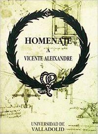 HOMENAJE A VICENTE ALEIXANDRE | 9788477624103 | DESCONOCIDO