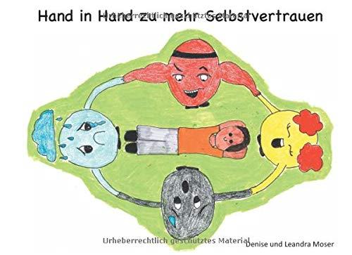 HAND IN HAND ZU MEHR SELBSTVERTRAUEN | 9783750461604 | MOSER, DENISE