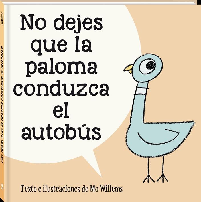 NO DEJES QUE LA PALOMA CONDUZCA EL AUTOBUS | 9788418762598 | WILLEMS, MO