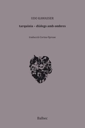 TARQUÍNIA - DIÀLEGS ENTRE OMBRES | 9788410482876 | KAWASSER, UDO