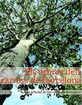 ARBRES DELS CARRERS DE BARCELONA, ELS | 9788447531387 | LISTOSELLA, JAUME