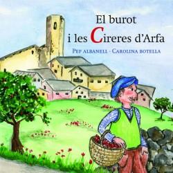 BUROT I LES CIRERES D’ARFA, EL | 9788461522439 | ALBANELL, PEP / BOTELLA, CAROLINA