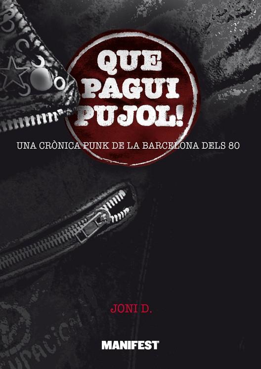 QUE PAGUI PUJOL! | 9788419719904 | D., JONI