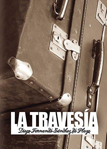 TRAVESÍA, LA | 9788416513710 | FERNANDO SÁNCHEZ, DIEGO