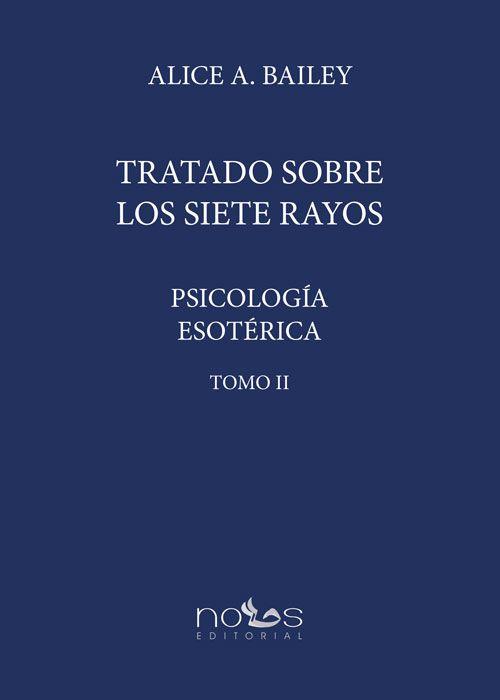 PSICOLOGÍA ESOTÉRICA II | 9788494851728 | BAILEY, ALICE