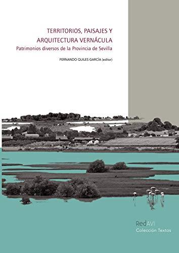 TERRITORIOS, PAISAJES Y ARQUITECTURA VERNÁCULA | 9788469591604 | QUILES GARCÍA, FERNANDO