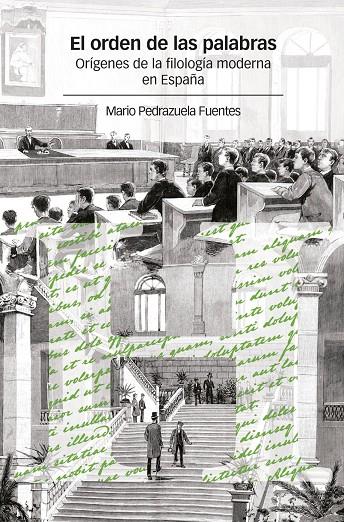 ORDEN DE LAS PALABRAS, EL | 9788417945510 | PEDRAZUELA FUENTES, MARIO