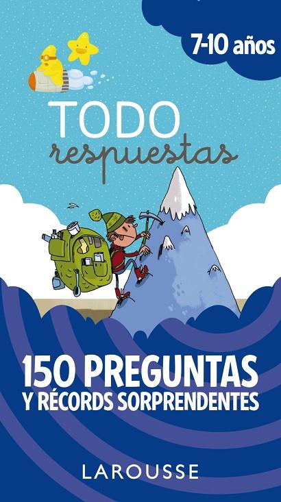 TODO RESPUESTAS. 150 PREGUNTAS Y RÉCORDS SORPRENDENTES | 9788417273842 | LAROUSSE EDITORIAL