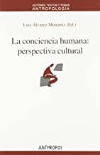 CONCIENCIA HUMANA, LA : PERSPECTIVA CULTURAL | 9788476587478 | ALVAREZ MUNARRIZ, L.