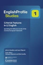 CRITERIAL FEATURES IN L2 ENGLISH | 9780521184779 | HAWKINS, JOHN A. / FILIPOVIC, LUNA / MILANOVIC, MICHAEL / SAVILLE, NICK