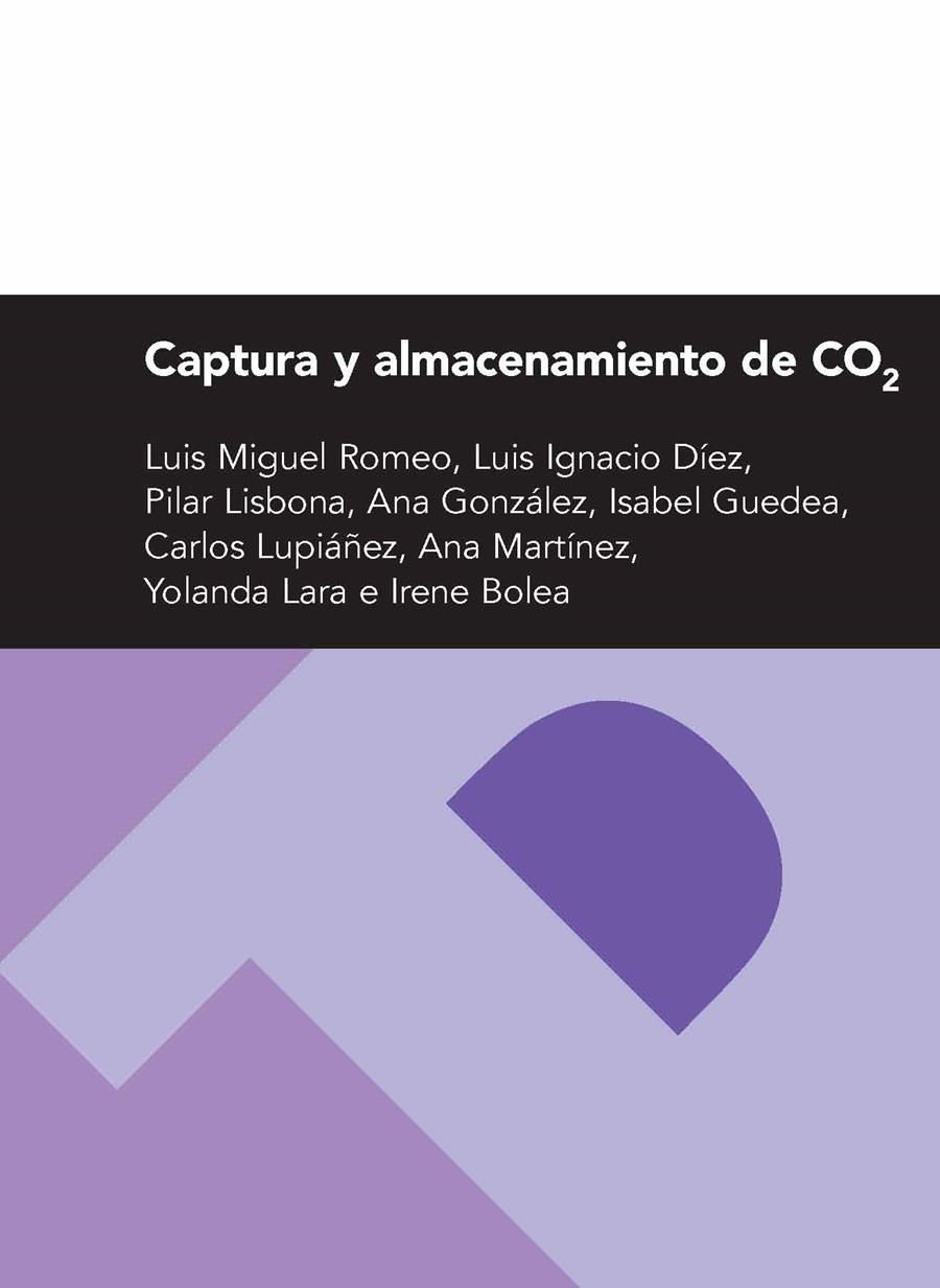 CAPTURA Y ALMACENAMIENTO DE CO2 | 9788416028146 | DÍEZ PINILLA, LUIS IGNACIO / ROMEO GIMÉNEZ, LUIS MIGUEL / LISBONA MARTÍN, MARÍA PILAR / GONZÁLEZ, AN
