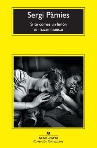 SI TE COMES UN LIMÓN SIN HACER MUECAS | 9788433973900 | PÀMIES BERTRAN, SERGI
