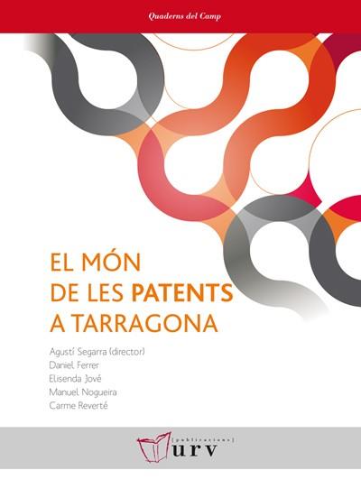 MÓN DE LES PATENTS A TARRAGONA, EL | 9788484242666 | VARIOS AUTORES