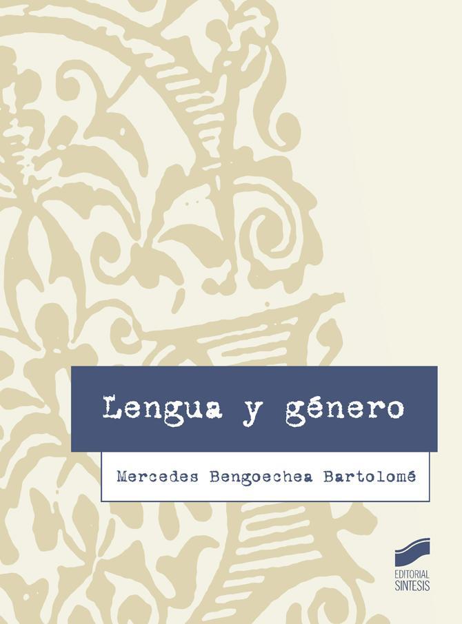 LENGUA Y GÉNERO | 9788490772232 | BENGOECHEA BARTOLOMÉ, MERCEDES