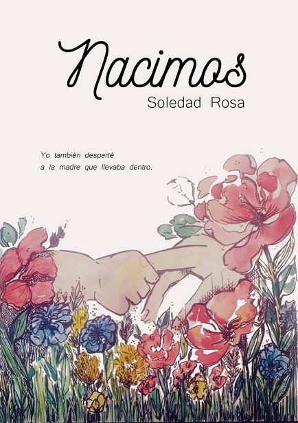 NACIMOS | 9788412535402 | ROSA PRIETO, SOLEDAD