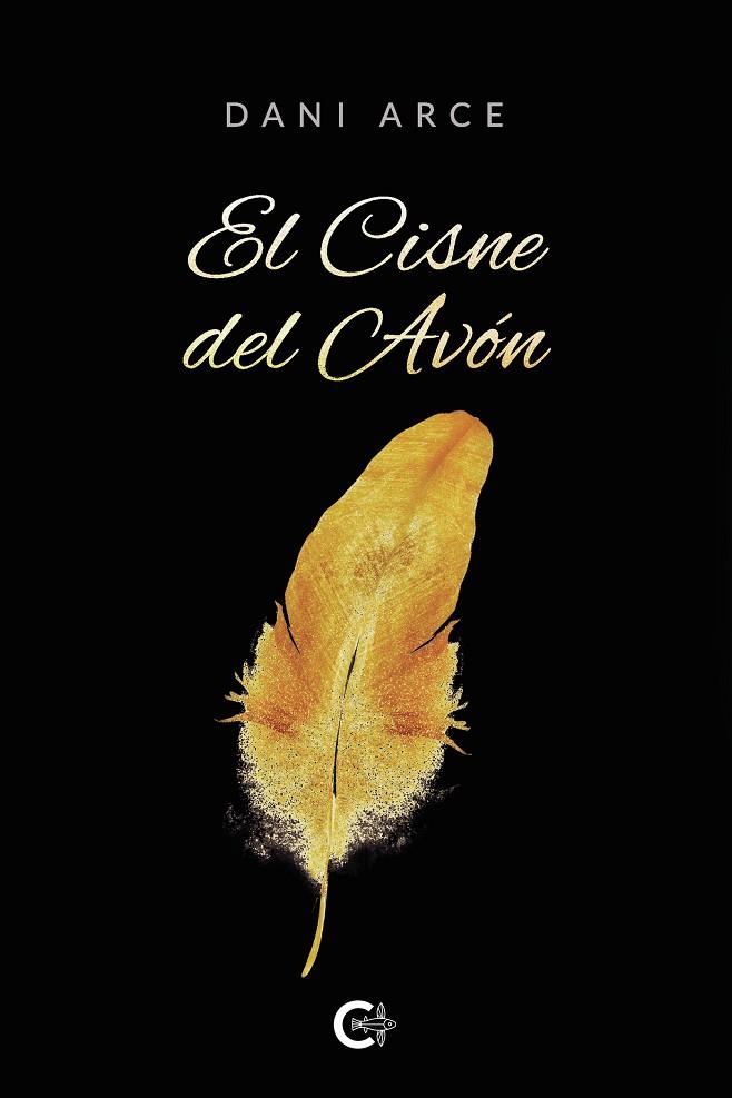 CISNE DEL AVÓN, EL | 9788418500206 | ARCE, DANI