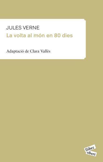 VOLTA AL MÓN EN 80 DIES, LA | 9788415192107 | VERNE, JULIO