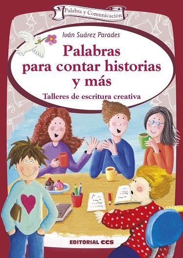 PALABRAS PARA CONTAR HISTORIAS Y MAS | 9788490233573 | SUÁREZ, IVÁN