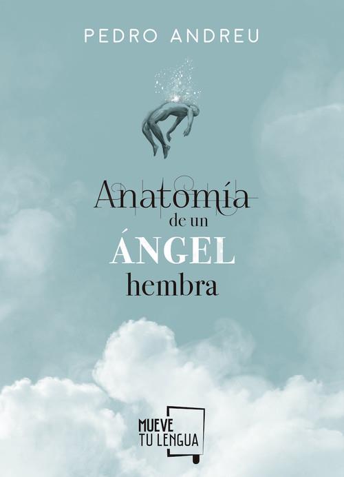 ANATOMÍA DE UN ÁNGEL HEMBRA | 9788494618727 | ANDREU, PEDRO