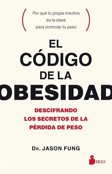 CÓDIGO DE LA OBESIDAD, EL | 9788417030056 | FUNG, JASON